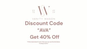 Vanity Wagon Discount Code (AVA) – Save Up To 40% + Extra 20% OFF on All Orders