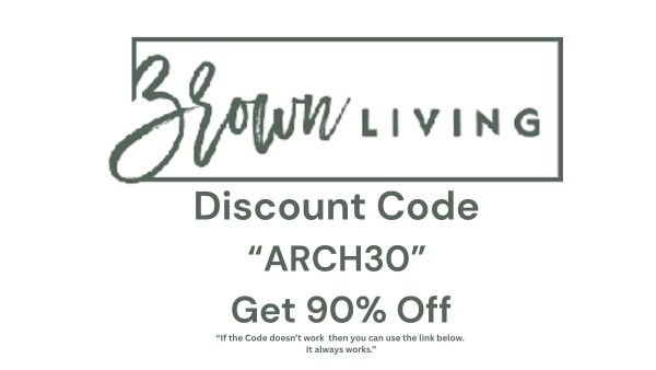 Brownliving Discount Code ARCH30: Unlock 90% Off on Eco-Friendly Products