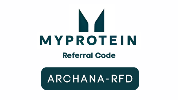 Myprotein Referral Code ARCHANA-RFD – Save 10% Instantly